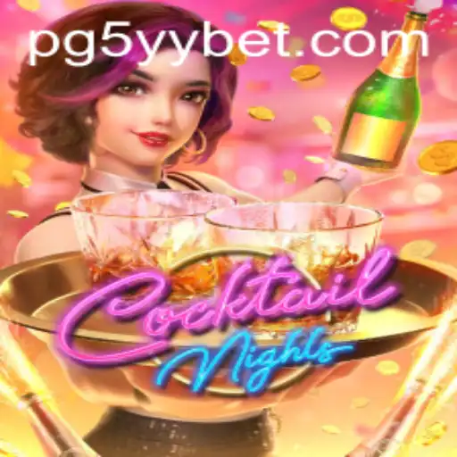 Exploring CocktailNights: A Dynamic Gaming Experience with 5yybet